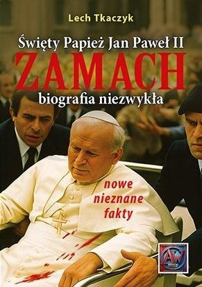 Święty Papież Jan Paweł II. Zamach