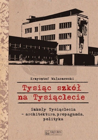 Tysiąc szkół na Tysiąclecie
