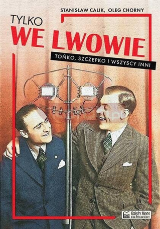 Tylko we Lwowie