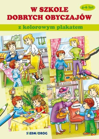 W szkole dobrych obyczajów z kolorowym plakatem