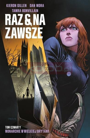 Raz i na zawsze T.4 Monarchie w Wielkiej Brytanii
