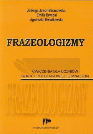 Frazeologizmy. Ćw. dla uczniów SP i GIM