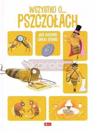 Wszystko o pszczołach