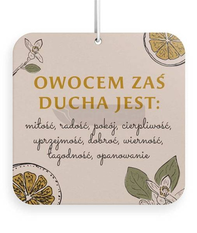 Zawieszka zapachowa - Owocem zaś Ducha jest