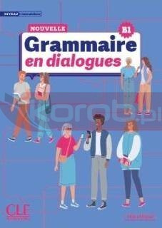 Grammaire en dialogues Niveau intermediaire B1