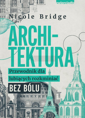 Architektura. Przewodnik dla lubiących...