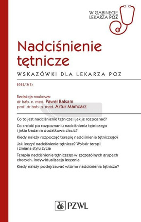 Nadciśnienie tętnicze. Wskazówki dla lekarza POZ
