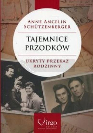 Tajemnice przodków. Ukryty przekaz rodzinny