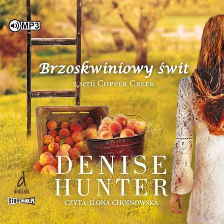 Copper Creek T.1 Brzoskwiniowy świt audiobook