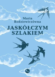 Jaskółczym szlakiem