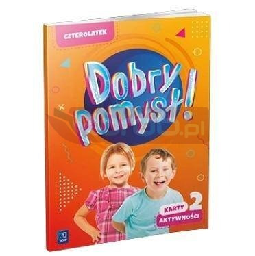 Dobry pomysł! Czterolatek. Karty aktywności cz.2