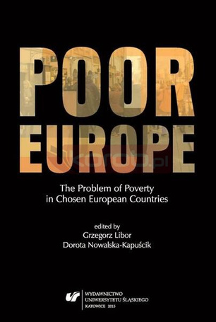 Poor Europe. The Problem of Poverty in Chosen...