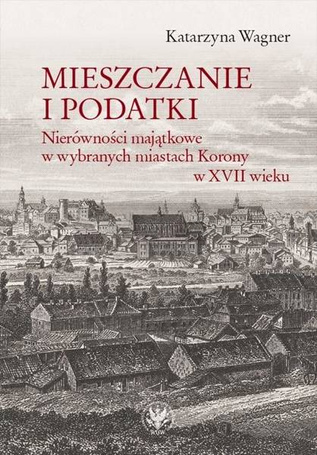 Mieszczanie i podatki. Nierówności majątkowe...