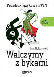 Walczymy z bykami. Poradnik językowy