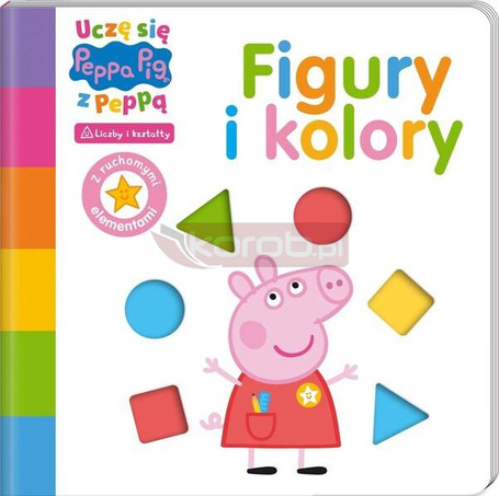 Peppa Pig. Uczę się z Peppą cz.1 Figury i kolory