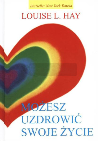 Możesz uzdrowić swoje życie TW