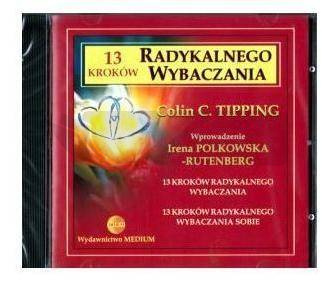 13 kroków do Radykalnego Wybaczania - płyta CD