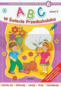 ABC w świecie przedszkolaka B/6 (8)  LIWONA
