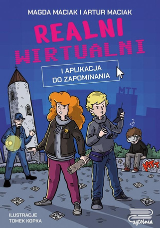 Realni wirtualni. I aplikacja do zapominania