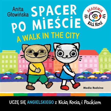Spacer po mieście. A walk in the City