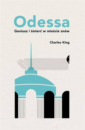 Odessa. Geniusz i śmierć w mieście snów