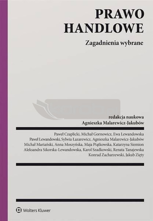 Prawo handlowe. Zagadnienia wybrane