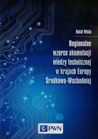 Regionalne wzorce akumulacji wiedzy technicznej..