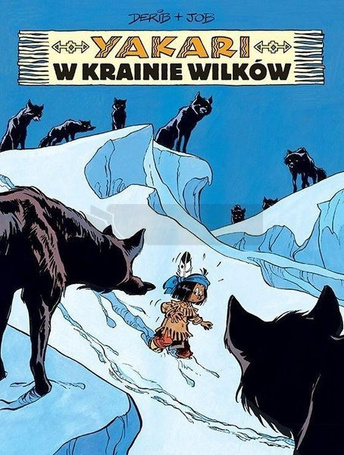 Yakari T.8 W krainie wilków