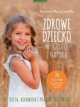 Zdrowe dziecko w zgodzie z naturą