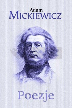 Poezje - Adam Mickiewicz