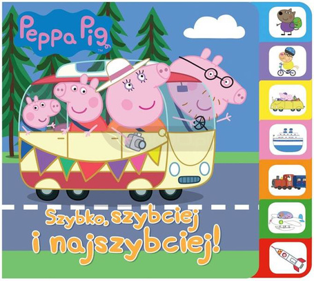 Peppa Pig.Szybko, szybciej, najszybciej!