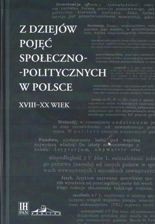 Z dziejów pojęć społeczno-politycznych w Polsce