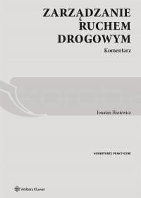 Zarządzanie ruchem drogowym. Komentarz