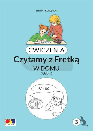 Ćwiczenia. Czytamy z Fretką. Bolo cz.3 Sylaby 2