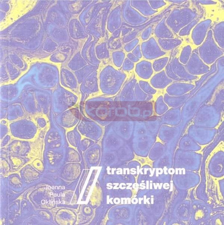 Transkryptom szczęśliwej komórki