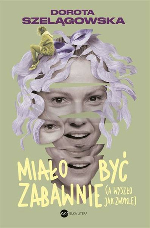 Miało być zabawnie, a wyszło jak zwykle