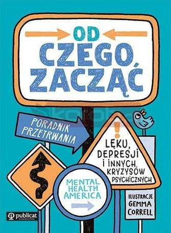 Od czego zacząć. Poradnik przetrwania lęku...