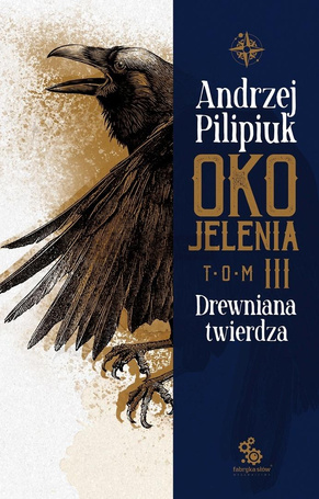 Oko Jelenia. Drewniana twierdza