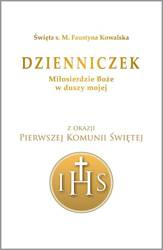 Dzienniczek. Miłosierdzie Boże w duszy