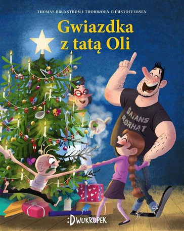 Gwiazdka z tatą Oli