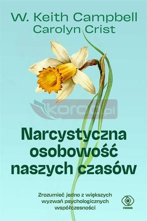 Narcystyczna osobowość naszych czasów