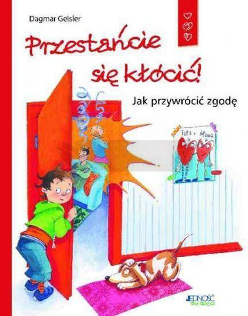 Przestańcie się kłócić! Jak przywrócić zgodę