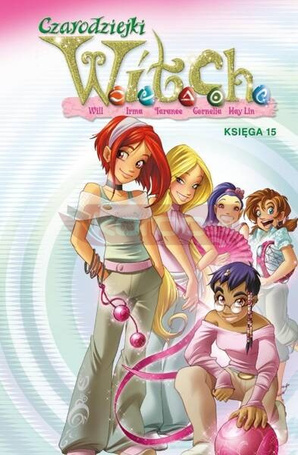 Czarodziejki W.I.T.C.H. Księga 15