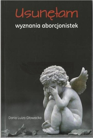Usunęłam. Wyznania aborcjonistek