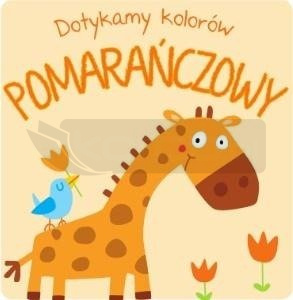 Dotykamy kolorów - Pomarańczowy