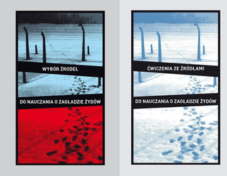 Wybór źródeł do nauczania o zagładzie Żydów...