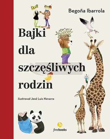 Bajki dla szczęśliwych rodzin