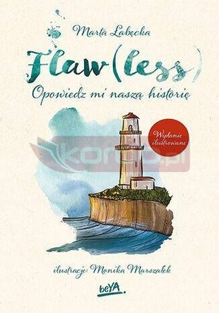 Flaw(less). Opowiedz mi naszą historię wyd.il.
