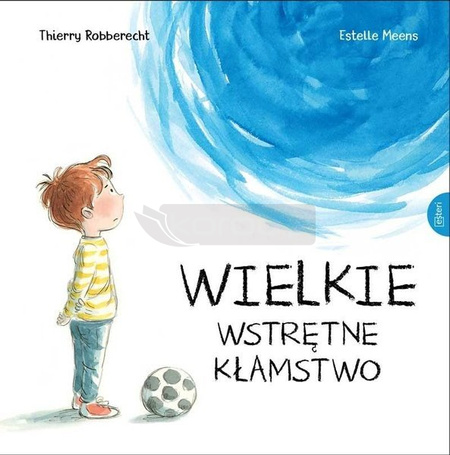 Wielkie wstrętne kłamstwo