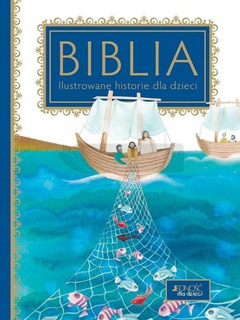 Biblia. Ilustrowane historie dla dzieci